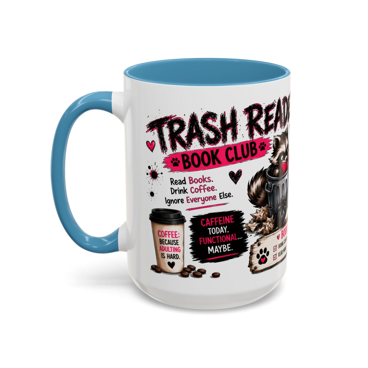 Book Lover Coffee Mug — "Today's Plan" Raccoon Reading Design (11/15oz)