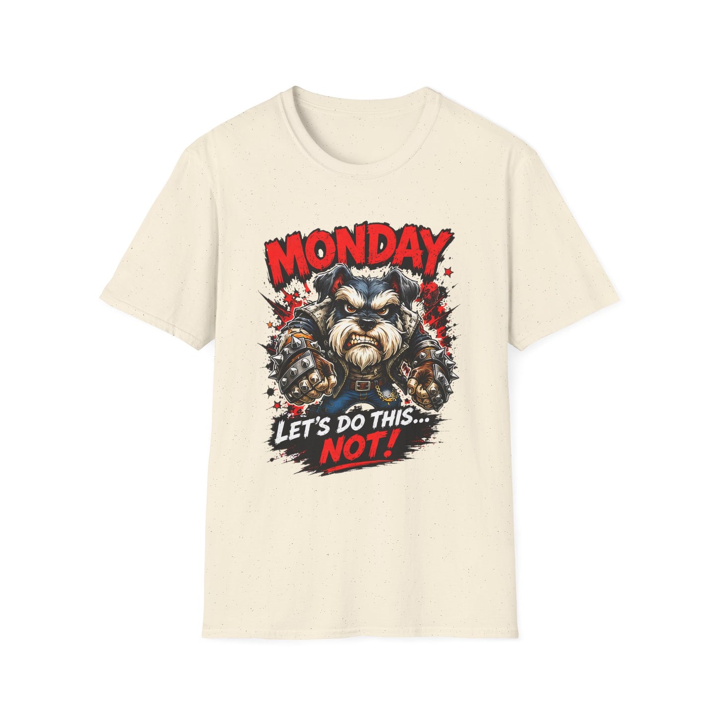 Grumpy Schnauzer "Monday: Let's Do This... NOT!" T-Shirt