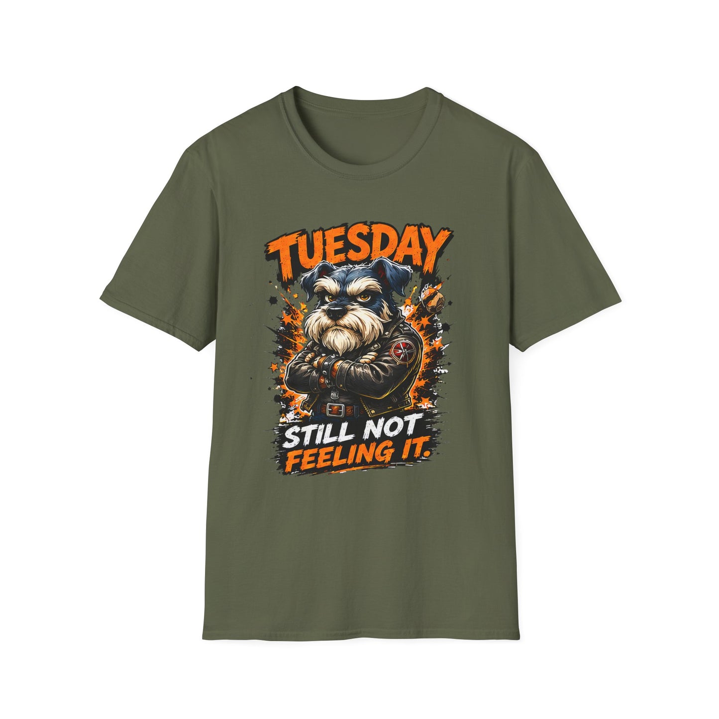 Tuesday Dog T-Shirt — "Still Not Feeling It" Graphic Tee