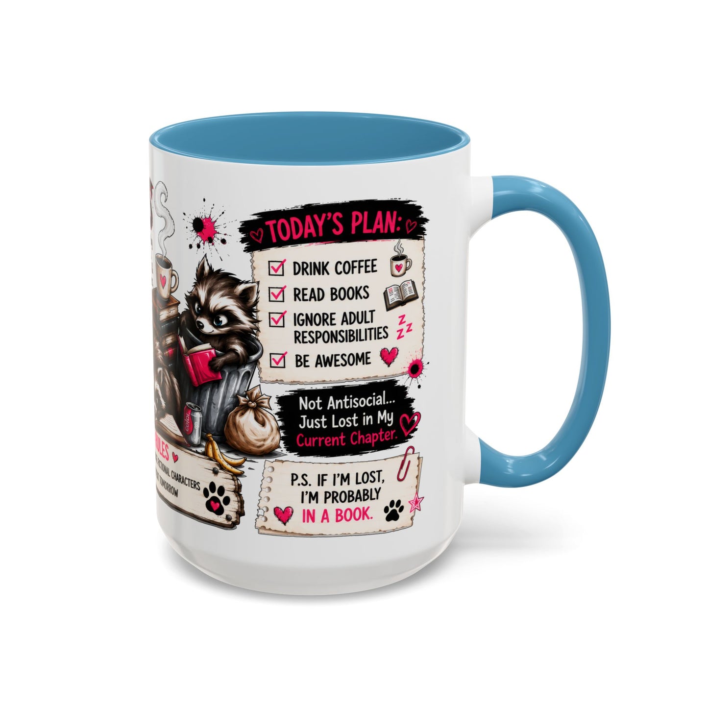 Book Lover Coffee Mug — "Today's Plan" Raccoon Reading Design (11/15oz)