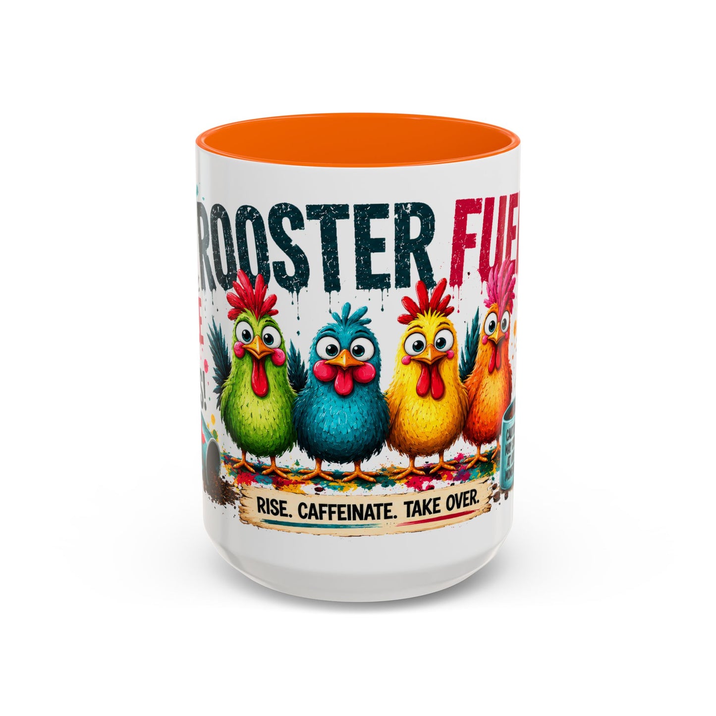 Rooster Fuel Coffee Mug – “We Don’t Do Mornings, We Conquer Them!”