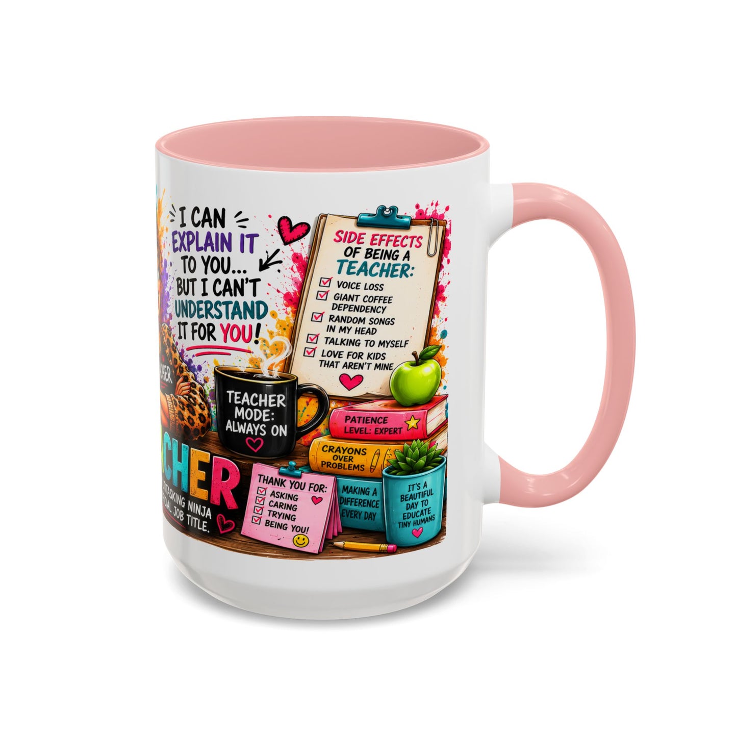 Teacher Mug — "Teacher Mode Always On" Colorful Accent Coffee Cup (11/15oz)