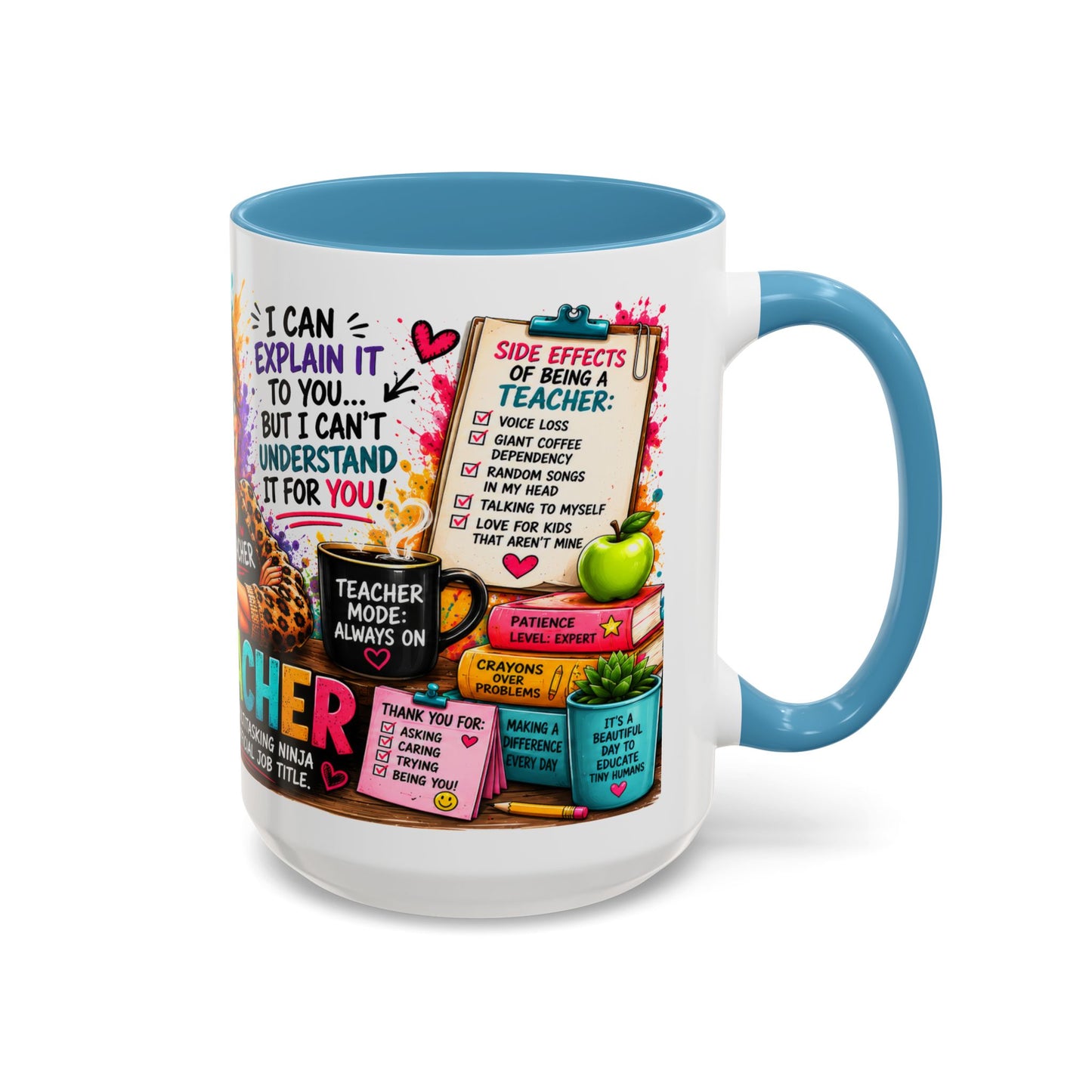 Teacher Mug — "Teacher Mode Always On" Colorful Accent Coffee Cup (11/15oz)