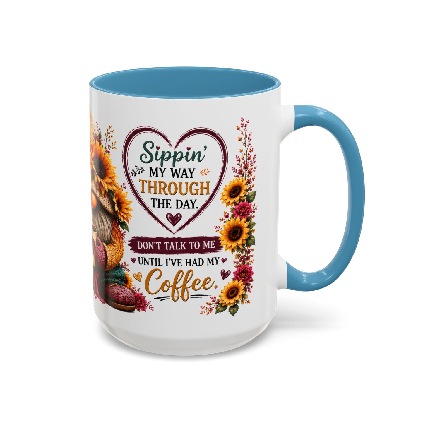 Coffee Mug — 'Sippin' My Way Through the Day' Sunflower Gnome Coffee Mug (11/15oz)